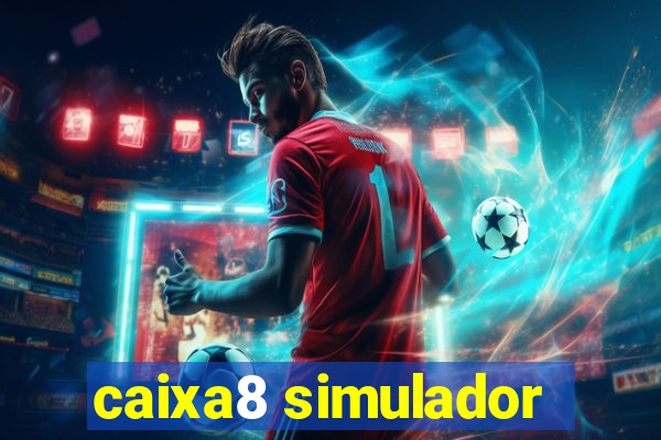 caixa8 simulador